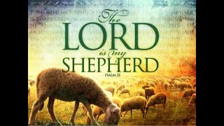 The Shepherds Psalm [upl. by Ihculo]