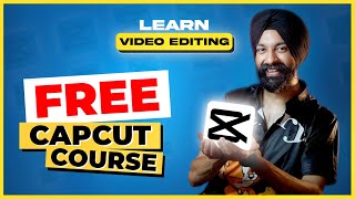 FREE Capcut Course ✅ Learn Video Editing in Capcut App 🤩 in Hindi [upl. by Korrie]