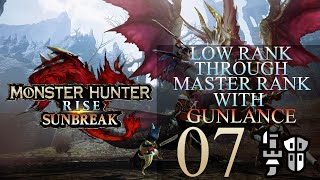 Low Rank Through Master Rank In Monster Hunter Rise Using Gunlance Part 7 [upl. by Rockie]