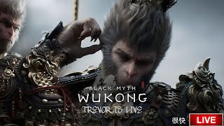 BLACK MYTH  WUKONG GAMEPLAY SOON TREVOR IS LIVE livestream gamefleet beastboyshubstray [upl. by Odelia]