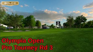 GOLF  Olympia Open Round 3 Pro  Gold III [upl. by Neerual651]