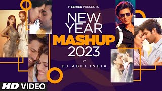 New Year Mashup 2023  Dj Abhi India  Ultimate Dance Songs Chaleya Tere Pyaar Mein Jedha Nasha [upl. by Notelrahc]