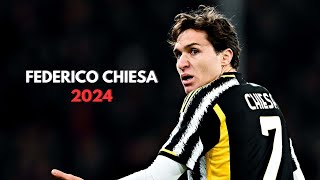 Federico Chiesa 2024  Magical Skills Goals amp Assists [upl. by Airdnahs]