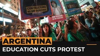 Major protest in Argentina over ‘chainsaw’ budget cuts  Al Jazeera Newsfeed [upl. by Iormina]