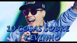 10 Cosas sobre Kevinho 2018  Sub Español  Fatos sobre Kevinho [upl. by Saqaw]