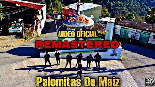 Palomitas De Maiz  Video Oficial Remastered 2024 [upl. by Sualkcin]