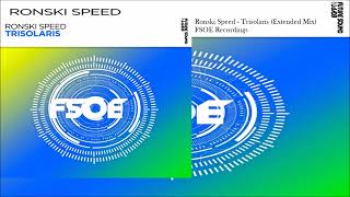 Ronski Speed  Trisolaris Extended Mix [upl. by Cattier58]