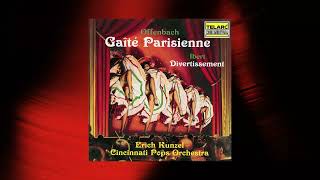 Erich Kunzel  Gaîté parisienne Valse Arr M Rosenthal Official Audio [upl. by Derwood479]