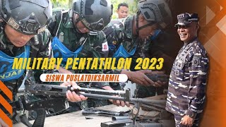 MILITARY PENTATHLON 2023 SISWA PUSLATDIKSARMIL [upl. by Yevre]