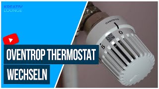 Oventrop Thermostat wechseln  Ganz Einfach [upl. by Htnicayh]