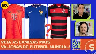 QUAIS AS CAMISAS MAIS VALIOSAS DO FUTEBOL MUNDIAL VEJA OS MAIORES CONTRATOS DE CLUBES E SELEÇÕES [upl. by Alahcim857]