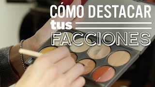 Cómo destacar tus facciones con tu maquillaje [upl. by Pavla106]