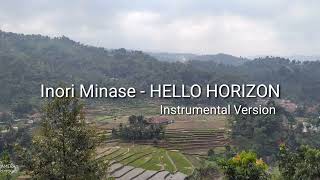 Inori Minase  HELLO HORIZON Instrumental  Off Vocal [upl. by Nnayr]