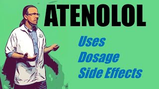 atenolol uses dosage and side effects [upl. by Enaoj208]