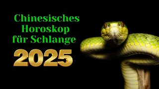 Schlange  2025 Chinesisches Horoskop Das Jahr der grünen Schlange [upl. by Renault]