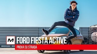 FORD FIESTA ACTIVE 2019  Prova su Strada [upl. by Doughman]