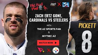 The Arizona Cardinals Release Their Veteran TE Zach Ertz Previewing Steelers vs Cardinals [upl. by Mandie]