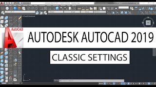 AUTOCAD 2019 2020 2021 2022 2023 Classic Workspace Easy step by step guide [upl. by Dunkin]