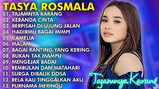 TAJAMNYA KARANGKERANDA CINTA  TASYA ROSMALA TERBARU TERPOPULER FULL ALBUM ADELLA 2024 [upl. by Ahtinak]