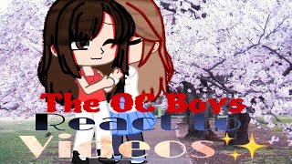 The OC California Boys react to Videos✨  Ships  Cringe [upl. by Margy100]