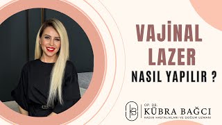 Vajinal Lazer Nasıl Yapılır Lazer Cihazı Vajina İçerisine Nasıl Yerleştirilir [upl. by Aronoel]