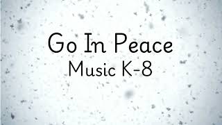 Go In Peace  MK8 [upl. by Julius]