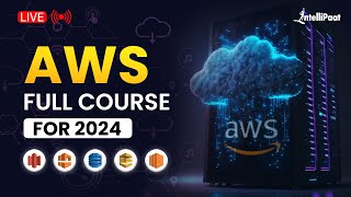 🔥AWS Full Course 2024  AWS Course  AWS Training For Beginners  AWS Certification  Intellipaat [upl. by Yanehs251]