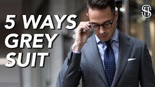 5 Ways To Wear A Grey Suit  Mens Outfit Ideas [upl. by Henry]