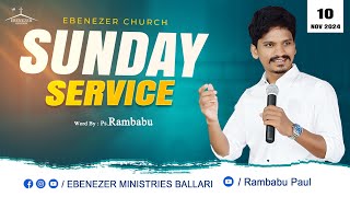 ⭕ Sunday Service  Ebenezer Church  10112024 PastorRambabuEC Live Ebenezer Ministries Ballari [upl. by Iht]