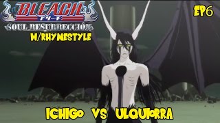 Bleach Soul Resurreccion Ichigo vs Ulquiorra Ep 6 [upl. by Timmi114]