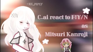 ☆•Cai bots react to FYN as Mitsuri Kanroji•☆ GLRV By K1mmy  A bit rushed ᴗ͈ˬᴗ͈ [upl. by Yearwood]