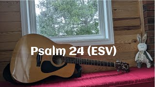 Psalm 24 Scripture memory song with guitar and flutes [upl. by Pietrek]