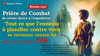 🛑Prière de Lutte Contre le Mal  Retour à lExpéditeur Spirituel  Combat Spirituel par la Prière [upl. by Naryt]