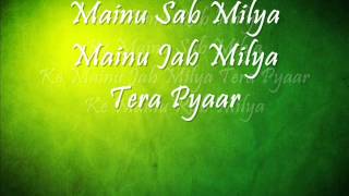 RAB MILYA  Tere Sang 2009 With Lyrics [upl. by Amelita]