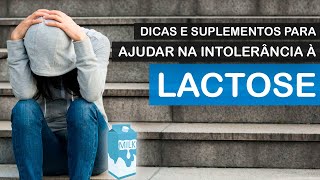 Estratégias para Intolerantes à lactose Dicas e suplementos [upl. by Pyotr]