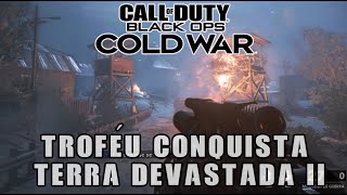 Call of Duty Black Ops Cold War TroféuConquista Terra Devastada II Scorched Earth II [upl. by Coralie]