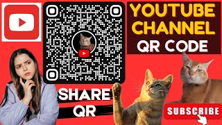 YouTube Channel QR Code  Create For Your YouTube Channel  To Grow  Share QR Code  Scan QR Code [upl. by Morrie]