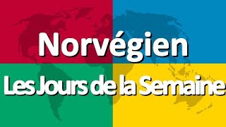 Apprendre le norvégien partie 1  Les Jours de la Semaine [upl. by Denman]