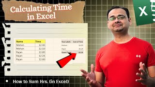 Calculating Time in Excel  How to Sum Hours amp Minutes in Excel  Pivot table Time Total Not Working [upl. by Anevad]