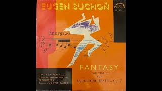 Tibor Gasparek  Eugen Suchon Fantasy for Violin amp Large Orchestra Op7 Slovak Philharmonic Orchestra [upl. by Quennie412]