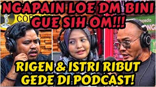 GUE DM ISTRI RIGEN LALU INI YG TERJADI‼️PERANG DUNIA😂  Deddy Corbuzier Podcast [upl. by Anastasia650]