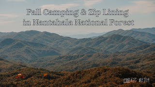 Fall Camping amp Zip Lining in Nantahala NC [upl. by Hyacinthia]