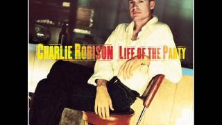 Charlie Robison  Loving County studio version [upl. by Cestar]