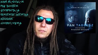 Adam Mickiewicz  Pan Tadeusz Interpretacja  Krzysztof Gosztyła Audiobook Videorecenzja [upl. by Tomkins980]