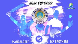 Mangaldeep Vs Jva Brothers  AGAC Cup 2022 [upl. by Anaujal]