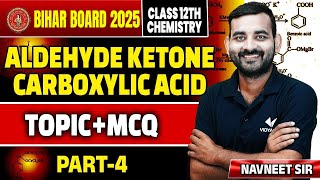 Aldehyde Ketone Carboxylic Acid Part4  Topic  MCQs  Class 12th Chemistry Bihar Board [upl. by Smalley473]