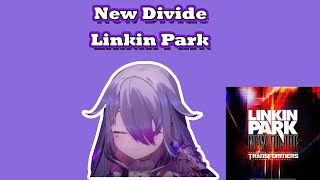 Biboo Sing quotNew Divide  Linkin Parkquot【Koseki Bijou】【Hololive】 [upl. by Sirmons376]