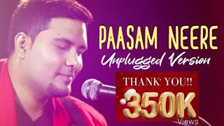 PAASAM NEERE UNPLUGGED Version by Jackson Prince  Music Sajan  Editing  David Dav [upl. by Suu]