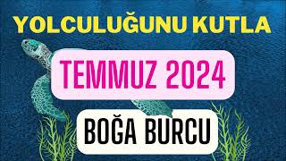 BOĞA BURCU TEMMUZ 2024 AYLIK BURÇ YORUMLARI  ARTIK KAÇIŞ YOK [upl. by Fira471]