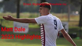 Matt Dale FootballSoccer Highlight Video 2023 [upl. by Matilde]